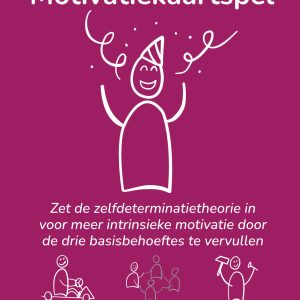 Motivatiekaartspel: zet de zelfdeterminatietheorie in voor meer intrinsieke motivatie door de drie basisbehoeftes te vervullen